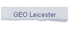 GEO Leicester