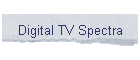 Digital TV Spectra