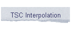 TSC Interpolation