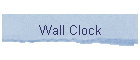 Wall Clock