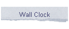 Wall Clock