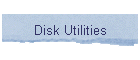 Disk Utilities