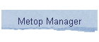 Metop Manager