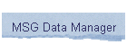 MSG Data Manager