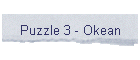 Puzzle 3 - Okean