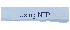 Using NTP